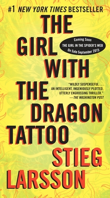 Cover for The Girl with the Dragon Tattoo: A Lisbeth Salander Novel (The Girl with the Dragon Tattoo Series #1)