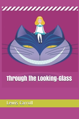 Through the Looking-Glass