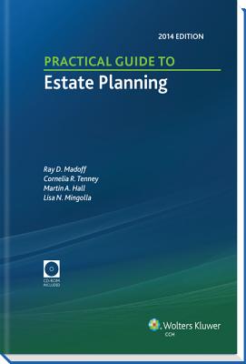 Practical Guide to Estate Planning, 2014 Edition (with CD