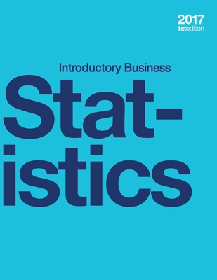 Introductory Business Statistics (paperback, b&w) Cover Image