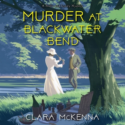 Murder at Blackwater Bend By Clara McKenna, Sarah Zimmerman (Read by) Cover Image