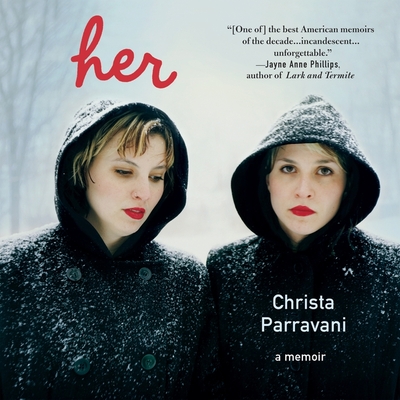 Her: A Memoir By Christa Parravani, Christa Parravani (Read by) Cover Image