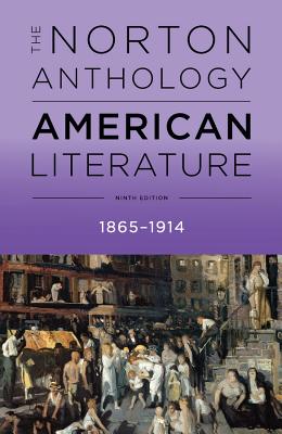 The Norton Anthology of American Literature By Robert S. Levine (General editor), Michael A. Elliott (Editor), Sandra M. Gustafson (Editor), Amy Hungerford (Editor), Mary Loeffelholz (Editor) Cover Image