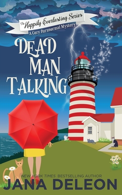 Dead Man Talking: A Cozy Paranormal Mystery (Happily Everlasting #1)
