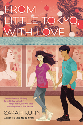 From Little Tokyo, with Love By Sarah Kuhn Cover Image