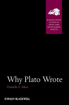 Plato Wrote (Blackwell-Bristol Lectures on Greece #1) Cover Image