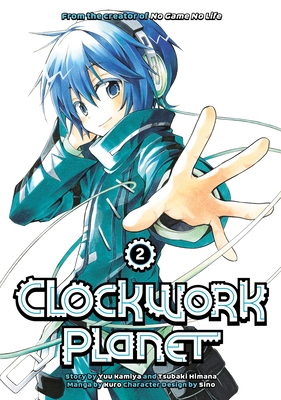 Clockwork Planet (Light Novel) Vol. 1 by Yuu Kamiya, Paperback | Pangobooks