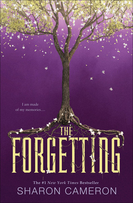 Forgetting By Sharon Cameron Cover Image