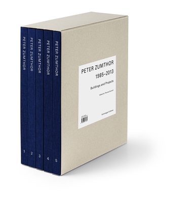 Peter Zumthor 1985–2013: Buildings and Projects (Hardcover