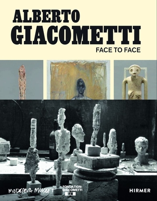 Alberto Giacometti: Face to Face By Christian Alandete (Editor), Jo Widoff (Editor) Cover Image