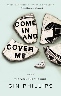 Cover for Come In and Cover Me: A Novel