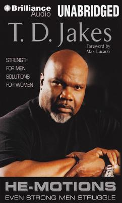 He-Motions: Even Strong Men Struggle By T. D. Jakes, Richard Allen (Read by) Cover Image
