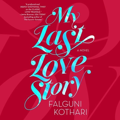 My Last Love Story Lib/E By Falguni Kothari, Deepti Gupta (Read by) Cover Image