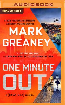 One Minute Out (Gray Man #9) By Mark Greaney, Jay Snyder (Read by) Cover Image