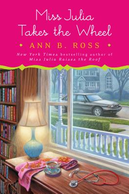 Miss Julia Takes the Wheel By Ann B. Ross Cover Image