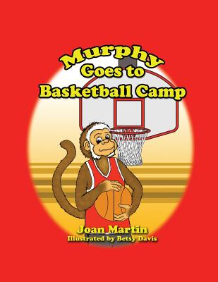 Murphy Goes to Basketball Camp Cover Image
