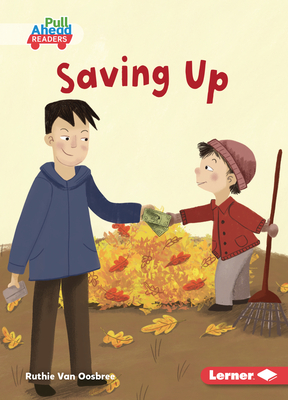 Saving Up By Ruthie Van Oosbree, Mette Engell (Illustrator) Cover Image