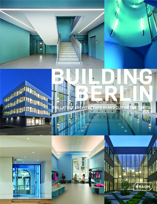 Building Berlin, Vol. 8: The Latest Architecture in and Out of the Capital Cover Image