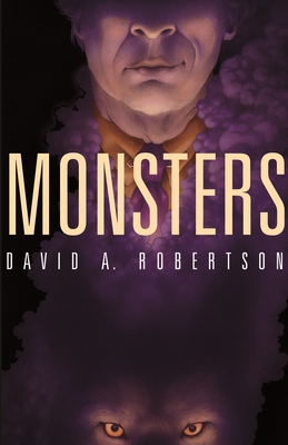 Monsters: Volume 2 (Reckoner #2) By David A. Robertson Cover Image