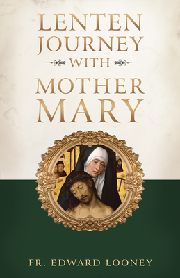 A Lenten Journey with Mother Mary Cover Image