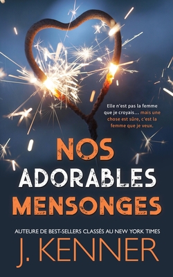 Nos Adorables Mensonges (Blackwell-Lyon S #1)