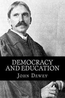 dewey j 1916 democracy and education