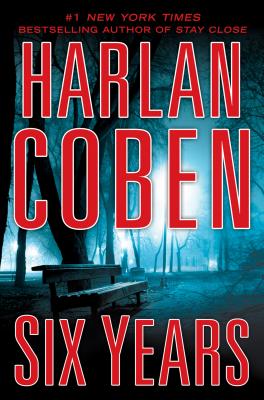 Six Years By Harlan Coben Cover Image