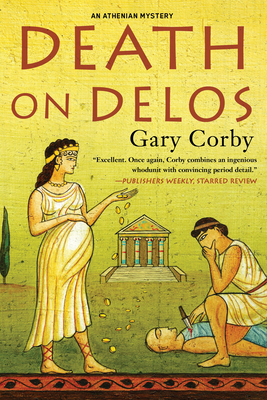 Death on Delos (An Athenian Mystery #7) By Gary Corby Cover Image