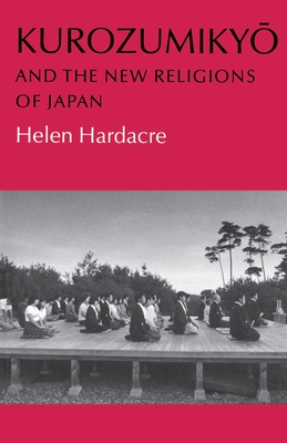 Kurozumikyo and the New Religions of Japan Cover Image