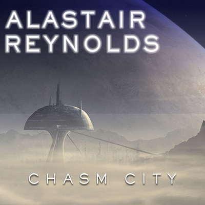 Chasm City (Revelation Space #2) Cover Image