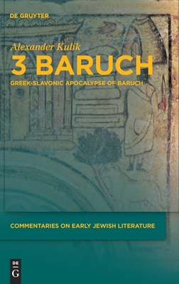 3 Baruch (Commentaries on Early Jewish Literature) By Alexander Kulik Cover Image