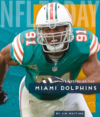 Miami Dolphins [Book]