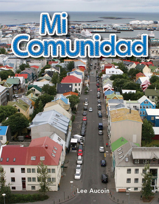 Mi comunidad (Early Literacy) Cover Image