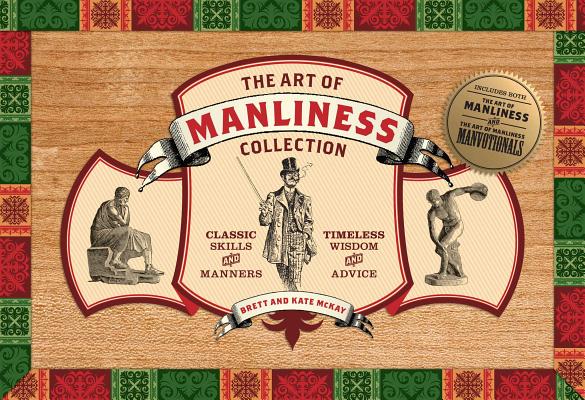 Art of Manliness Collection By Brett McKay, Kate McKay Cover Image