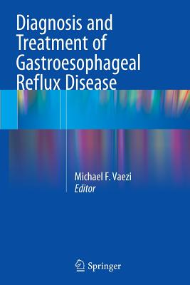 Diagnosis and Treatment of Gastroesophageal Reflux Disease Cover Image