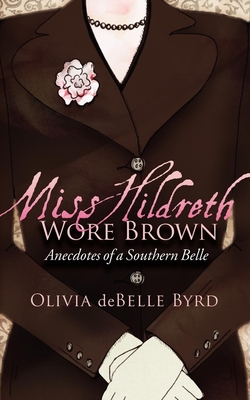 Cover for Miss Hildreth Wore Brown