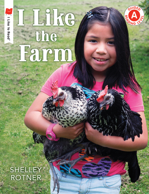 I Like the Farm (I Like to Read) Cover Image