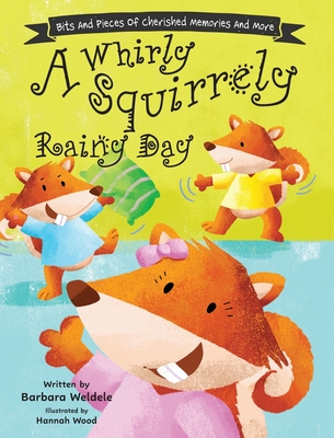 A Whirly Squirrely Rainy Day Cover Image