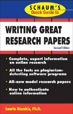 Writing Great Research Papers (Schaum's) By Laurie Rozakis Cover Image