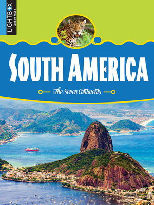 South America (Seven Continents) By Erinn Banting Cover Image