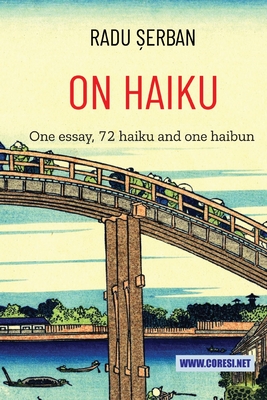 On Haiku: An Essay, 72 haiku, and 1 haibun Cover Image