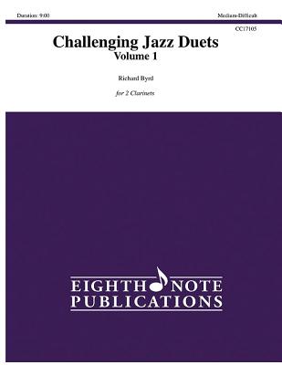 Challenging Jazz Duets, Vol 1: 2 Clarinets, Part(s) (Eighth Note Publications #1) Cover Image