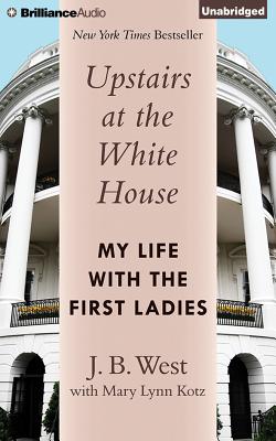 Upstairs at the White House: My Life with the First Ladies Cover Image