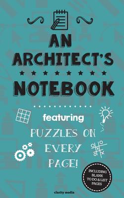 An Architect's Notebook: Featuring 100 puzzles Cover Image