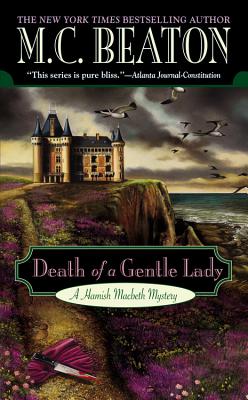 Death of a Gentle Lady (A Hamish Macbeth Mystery #24) By M. C. Beaton Cover Image
