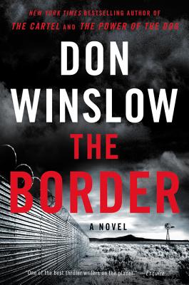 The Border: A Novel (Power of the Dog #3)