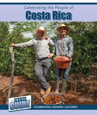 Celebrating the People of Costa Rica By Rosie Banks Cover Image