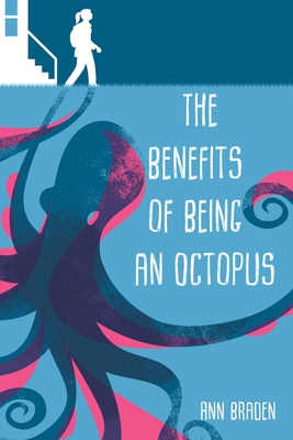 Cover for The Benefits of Being an Octopus