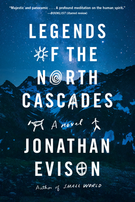 Cover for Legends of the North Cascades