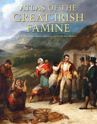 Atlas of the Great Irish Famine Cover Image
